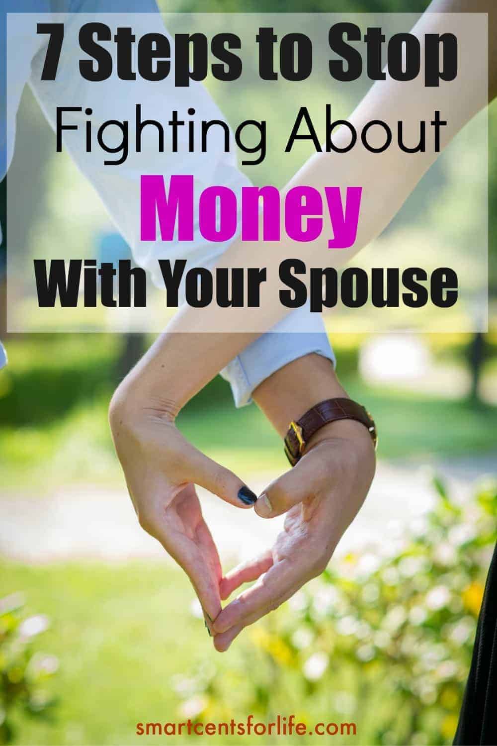 7 steps to stop fighting about money with your spouse