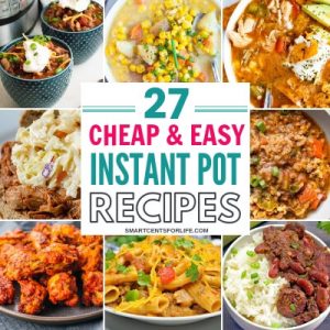 Here are 27 cheap and easy Instant Pot recipes your family will love! Delicious and budget-friendly Instant Pot meal ideas you can try this month. Chicken, beef and vegetarian and vegan meal ideas that won't break your budget! Instant Pot dinner ideas or lunch recipes for a frugal budget! Learn how you can feed your whole family while keeping your grocery budget low! pressure cooker recipes #budgetrecipes #cheapmeals #recipes #frugalliving #InstantPot #InstantPotRecipes #InstantPotMealIdeas