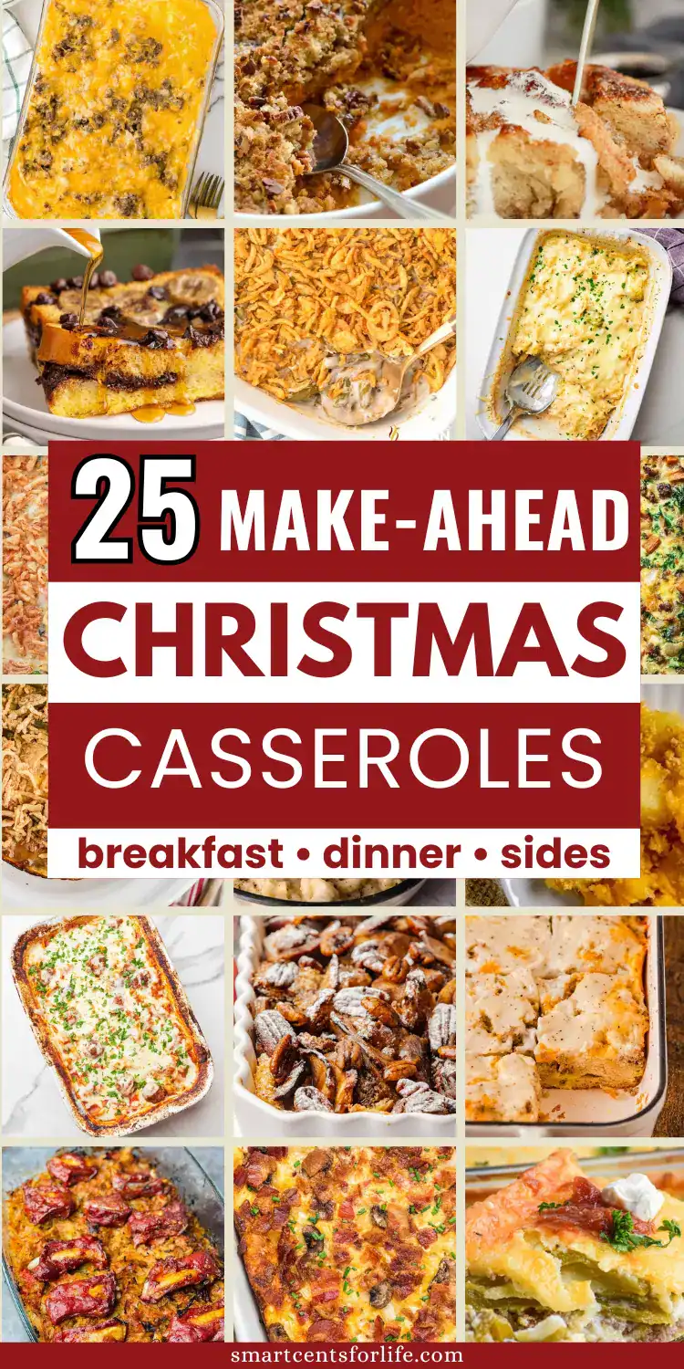 Assorted holiday casserole dishes for easy make-ahead Christmas casseroles for breakfast, dinner, and sides.