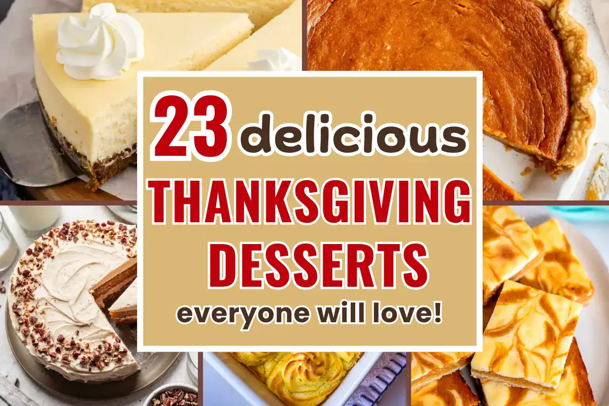23 Best Thanksgiving Dessert Recipes You’ll Want to Make Every Year ...