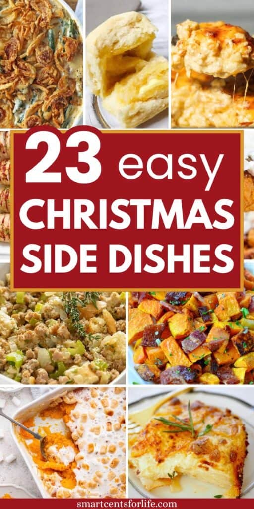 Easy Christmas side dishes including mashed potatoes, green bean casserole, sweet potato casserole, and buttery dinner rolls on a festive holiday table — perfect cozy and colorful ideas for Christmas dinner inspiration. Collage pin featuring a variety of side dishes!